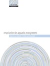 del Giorgio P., le B. Williams P.  Respiration in Aquatic Ecosystems