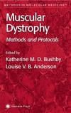 Bushby K.M.D., Anderson L.V.B. — Muscular Dystrophy. Methods and Protocols