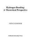 Scheiner S.  Hydrogen Bonding: A Theoretical Perspective