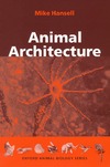 Hansell M.  Animal Architecture