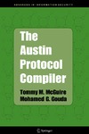 McGuire T., Gouda M.  The Austin Protocol Compiler (Advances in Information Security)