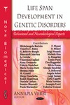 Verri A.  Life Span Development in Genetic Disorders: Behavioral and Neurobiological Aspects