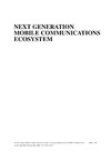 Asif S.  Next Generation Mobile Communications Ecosystem: Technology Management for Mobile Communications