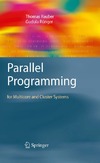 Rauber T.  Parallel Programming: for Multicore and Cluster Systems