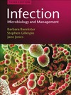 Bannister B., Gillespie S.  Infection: Microbiology and Management