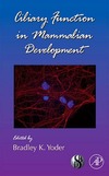 Yoder B.  Ciliary Function in Mammalian Development