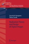 Hasegawa Y., Suzuki T.  Realization Theory and Design of Digital Images