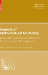 Hosking R., Ezio Venturino  Aspects of Mathematical Modelling: Applications in Science, Medicine, Economics and Management