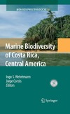 Wehrtmann I., Cortes J.  Marine Biodiversity of Costa Rica, Central America (Monographiae Biologicae)