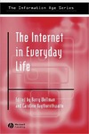 Wellman B., Haythornthwaite C.  The Internet in Everyday Life