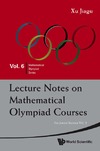 Jiagu X.  Lecture Notes on Mathematical Olympiad Courses: For Junior Section, Vol. 2