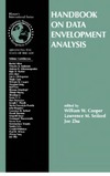 William W. Cooper, Lawrence M. Seiford, Joe Zhu  HANDBOOK ON DATA ENVELOPMENT ANALYSIS