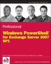 Cookey-Gam J., Keane B.  Professional Windows PowerShell for Exchange Server 2007 Service Pack 1