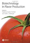 Havkin-Frenkel D., Belanger F.  Biotechnology in Flavor Production