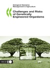 Challenges And Risks Of Genetically Engineered Organisms