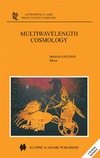 Plionis M.  Multiwavelength Cosmology