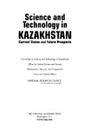 0  Science and Technology in Kazakhstan: Current Status and Future Prospects