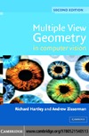 Hartley R., Zisserman A.  Multiple View Geometry in Computer Vision