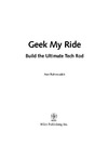 Auri  Rahimzadeh, Steve  Wozniak  Geek My Ride : Build the Ultimate Tech Rod (ExtremeTech)