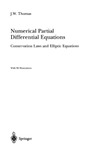 Thomas J.W. — Numerical Partial Differential Equations: Conservation Laws and Elliptic Equations (Texts in Applied Mathematics) (v. 33)