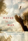 Michael Ruse  Monad to Man: The Concept of Progress in Evolutionary Biology