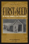 Jack Ralph Kloppenburg Jr.  First the Seed: The Political Economy of Plant Biotechnology (Science and Technology in Society)