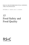 Hester R., Harrison R.  Food Safety and Food Quality (Issues in Environmental Science and Technology)