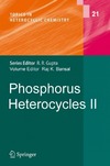 Bansal R.  Phosphorus Heterocycles II (Topics in Heterocyclic Chemistry, Volume 21)