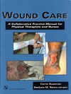 Sussman C., Bates-Jensen B.  Wound Care: A Collaborative Practice Manual for Physical Therapists and Nurses