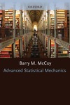 McCoy B.  Advanced statistical mechanics