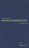 Allen I. Laskin, Geoffrey M. Gadd  Advances in Applied Microbiology, Volume 49