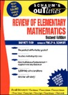 Rich B., Schmidt F.  Schaum's Outline of Review of Elementary Mathematics