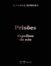 Borges J.  Pris&#245;es Espelhos de n&#243;s