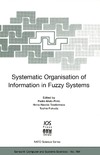 Teodorescu H., Fukuda T.  Systematic Organisation of Information in Fuzzy Systems