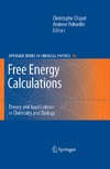 Chipot C. (ed.), Pohorille A. (ed.)  Free energy calculations