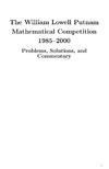 Kedlaya K., Poonen B., Vakil R.  The William Lowell Putnam Mathematical Competition 1985-2000:  Problems, Solutions, and Commentary (MAA Problem Book Series)