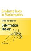 Hartshorne R.  Deformation Theory (Graduate Texts in Mathematics, 257)