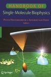 Oijen P., Hinterdorfer A.  Handbook of Single-Molecule Biophysics