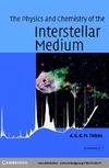 Tielens A.  The Physics and Chemistry of the Interstellar Medium