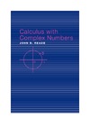 Reade J.B.  Calculus With Complex Numbers