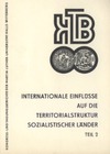 Harke H.  Internationale einflusse auf die territorialstruktur sozialistischer lander