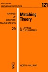 L. Lovasz, Plummer M. D.  Matching Theory (North-Holland Mathematics Studies 121)