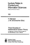 Nimeijer H., Schumacher J.  Three Decades of Mathematical System Theory: A Collection of Surveys at the Occasion of the 50th Birthday of Jan C. Willems (Lecture Notes in Control and Iinformation Sciences)