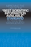 0  Improving the Use of the ''Best Scientific Information Available'' Standard in Fisheries Management