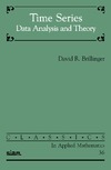 David R. Brillinger  Time Series: Data Analysis and Theory (Classics in Applied Mathematics, 36)
