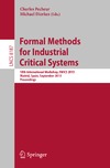Pecheur C., Dierkes M.  Formal Methods for Industrial Critical Systems: 18th International Workshop, FMICS 2013, Madrid, Spain, September 23-24, 2013. Proceedings
