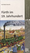 Haertle K. M.  F&#252;rth im 19. Jahrhundert