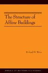 Weiss R.M.  The structure of affine buildings