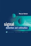 Barkat M.  Signal Detection And Estimation (Artech House Radar Library)