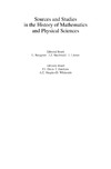 L. Berggren, J.Z. Buchwald, J. Lutzen  Sources and Studies in the History of Mathematics and Physical Sciences